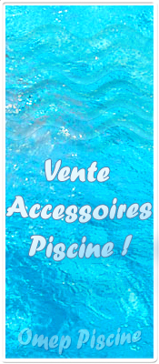 OMEP PISCINE. Entretien de piscine. Vente de produits et accessoires pour piscine.  Nice / Cannes.  Alpes maritimes et région PACA. OMEP PISCINE. Tél : 06 61 12 40 59